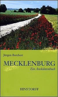 Mecklenburg - ein Anekdotenbuch