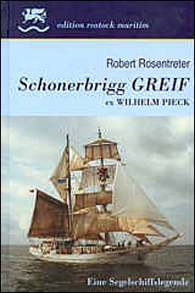 Schonerbrigg Greif ex Wilhelm Pieck (Buch)
