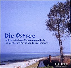 Die Ostsee und Mecklenburg-Vorpommerns Küste (CD)