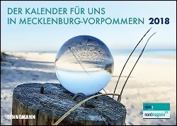 Der Kalender für uns in Mecklenburg-Vorpommern 2018 (Liebhaberstück)